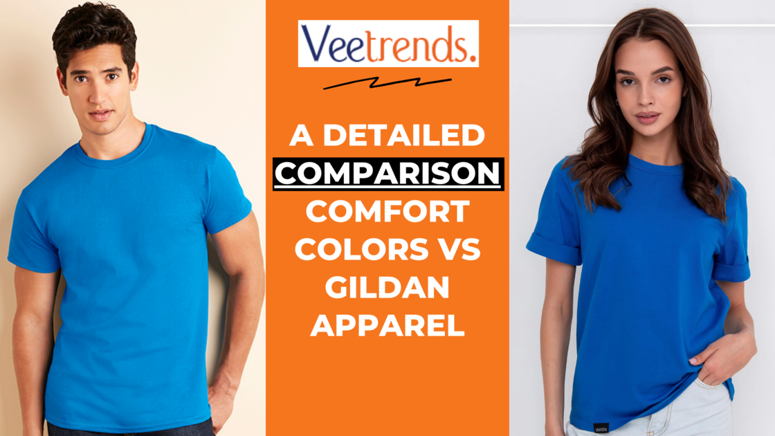 Exploring Comfort Colors VS. Gildan: A Detailed Comparison