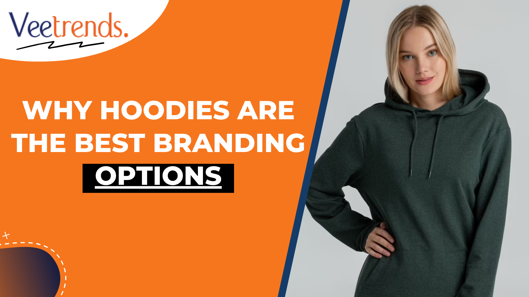 Why Hoodies Are The Best Branding Options - Veetrends Blog