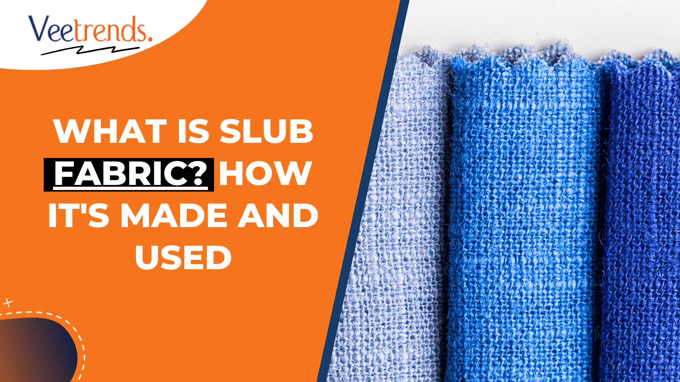 What Is Slub Fabric? How it's Made and Used
