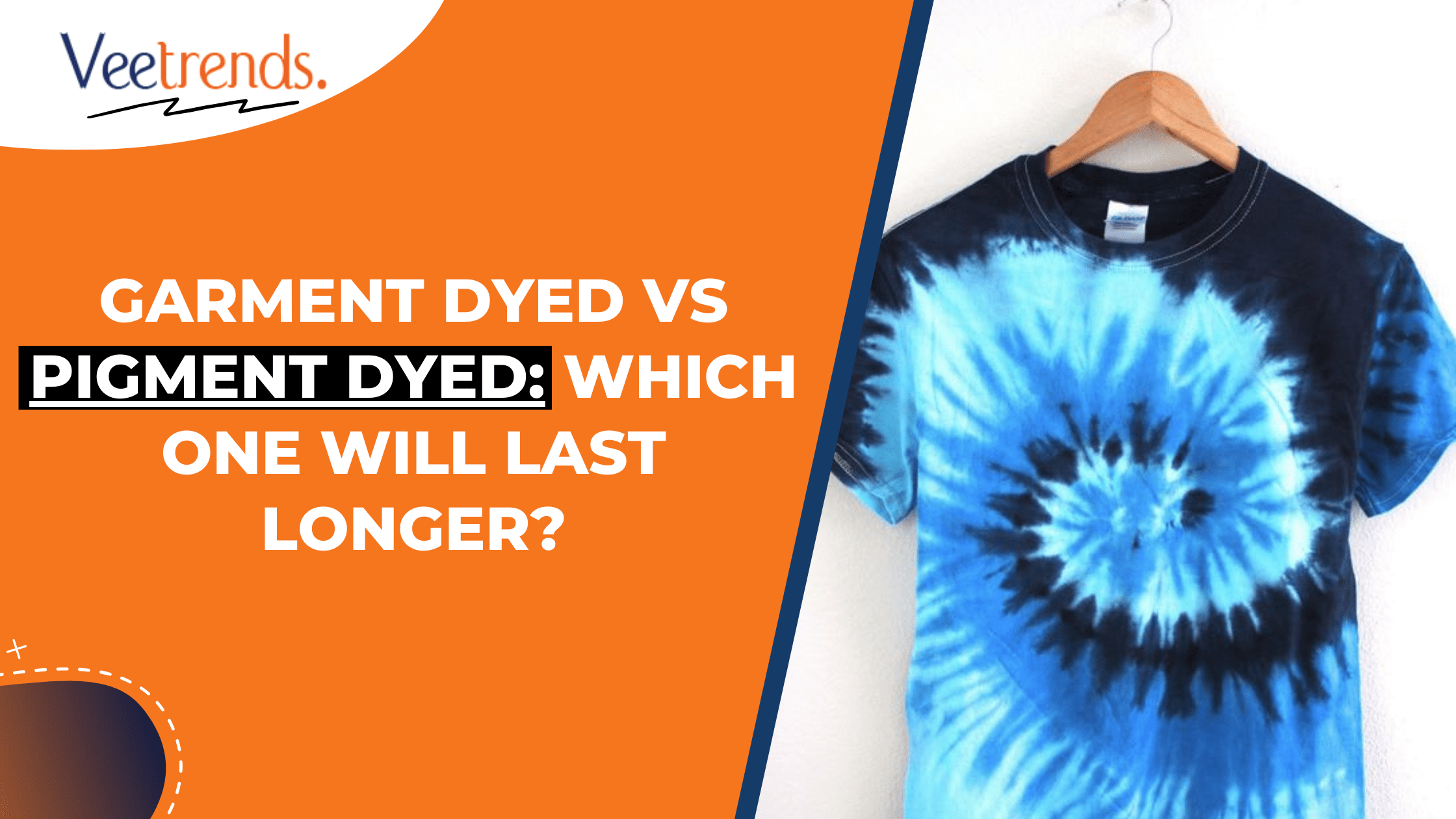 Garment Dyed vs Pigment Dyed: Which One Will Last Longer?