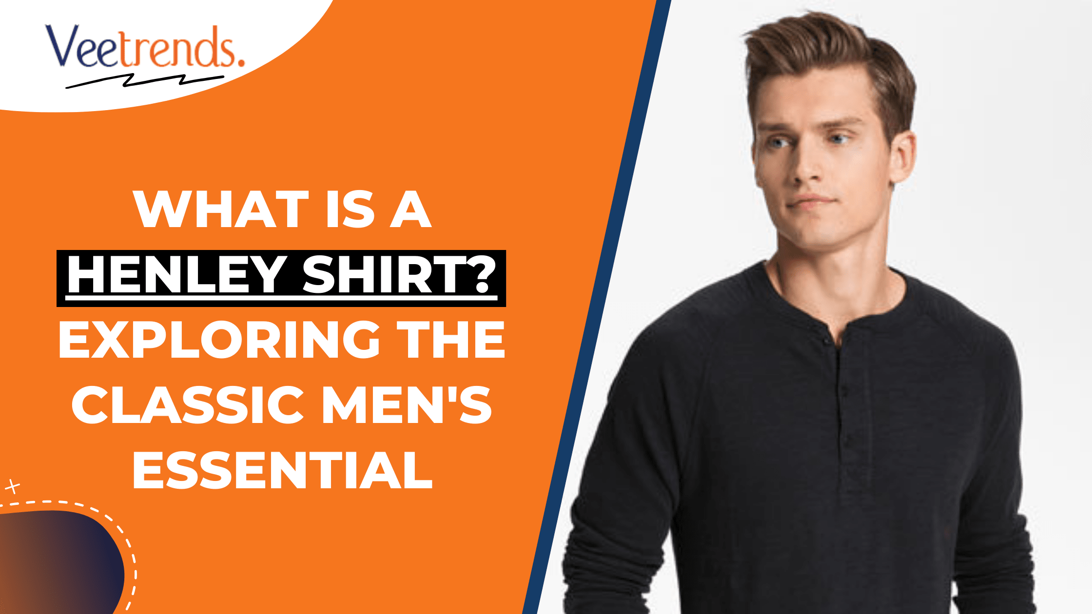 What is a Henley Shirt? Exploring the Classic Men's Essential